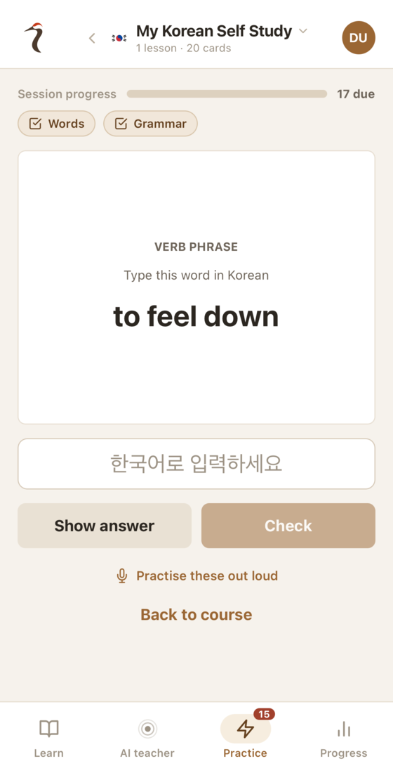 Practising in the Duru phone app: a card asking for the Korean for 'to feel down', with a session progress bar, Words and Grammar toggles, and a link to practise out loud.